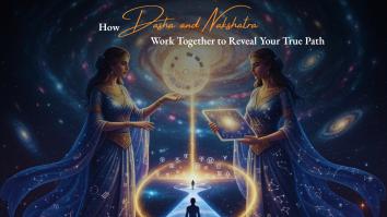 How Dasha and Nakshatra Work Together to Reveal Your True Path