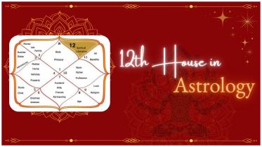 12th House in Astrology:  Room of Mysticism and Liberation