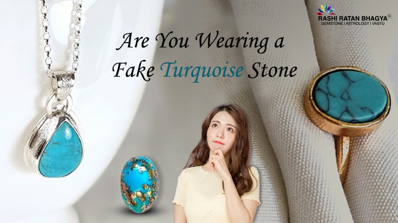 Are You Wearing a Fake Turquoise Stone?