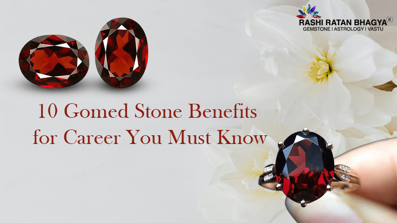 Gomed Stone Benefits for Career You Must Know