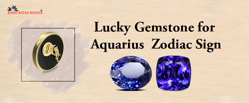 Lucky Gemstones For Aquarius | Kumbh Rashi Stone