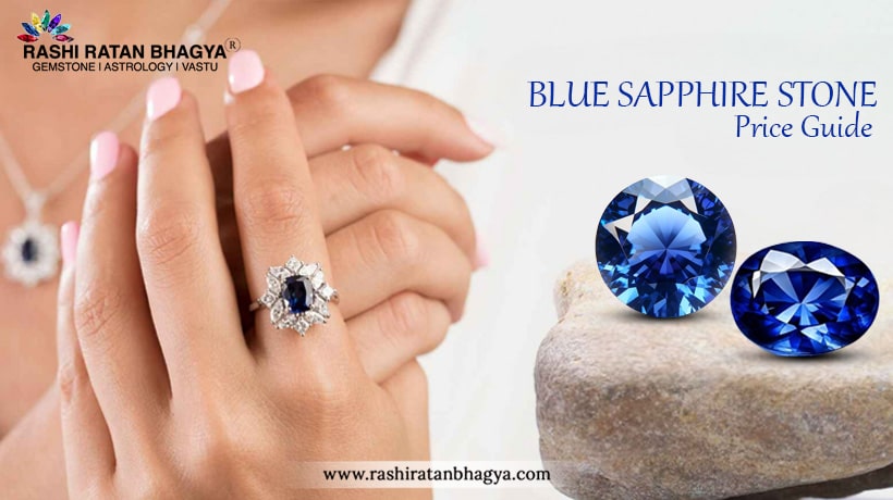 Blue Sapphire Stone Price Guide - How to Determine Neelam Price?