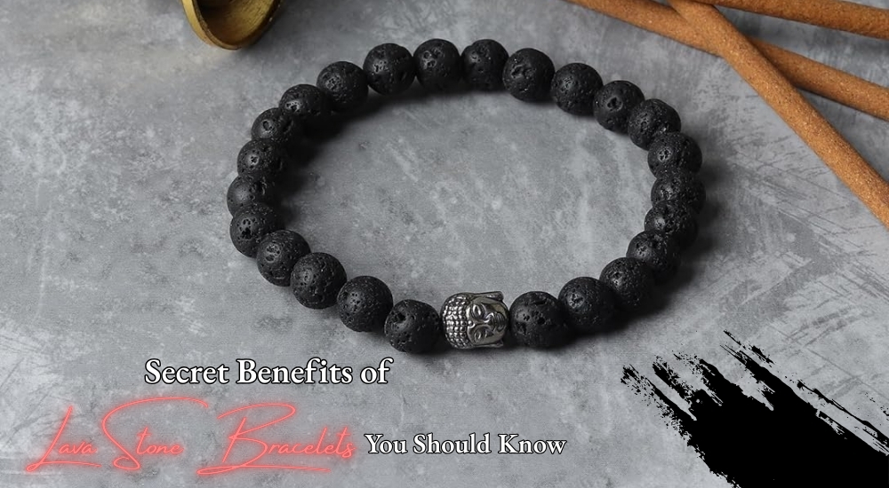 Secret Benefits of Lava Stone Bracelets You Should Know