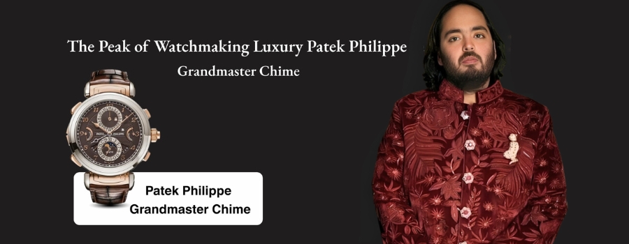 Patek Philippe Grandmaster Chime – The Peak of Watchmaking Luxury